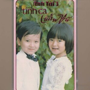 Anh Tài Tape 3 - Tình Ca Luân Vũ - Kỷ Niệm (Băng Đen) KGTUS