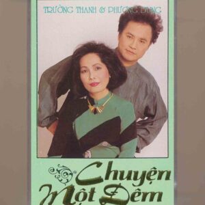 Trường Thanh Tape 16 - Chuyện Một Đêm - Trường Thanh - Phương Dung (KGTUS)