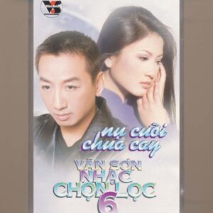 Vân Sơn Tape - Vân Sơn Nhạc Chọn Lọc 6 - Nụ Cười Chua Cay (KGTUS)