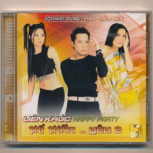 DJ Music CD – Liên Khúc Thì Thầm Yêu 2 – Happy Party – Johnny Dũng – Vina – Diễm Liên
