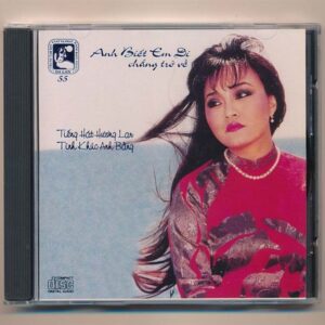 253. Anh Biết Em Đi Chẳng Trở Về – Hương Lan (Dạ Lan 55) (Tape)