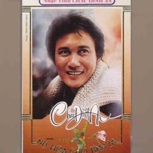 Châu Đình An Tape - Nụ Hoa Cho Tình Ta (KGTUS)