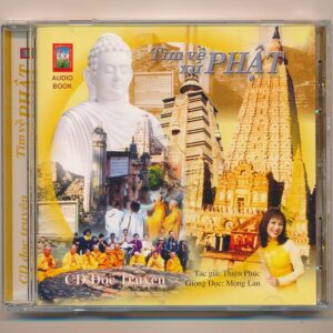Trọng Nghĩa CD Audio Book - Tìm Về Xứ Phật