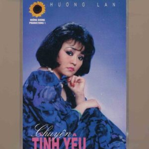 Hướng Dương Tape 1 - Chuyện Tình Yêu - Hương Lan (KGTUS) - cái