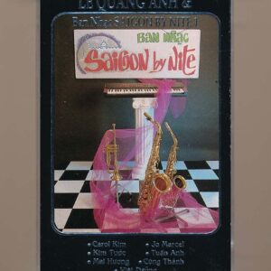 Lê Quang Anh Tape - Nhạc Khiêu Vũ Sài Gòn By Nite 1 (KGTUS)