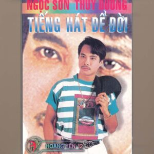 Hoàng Yến Tape 12 - Tiếng Hát Để Đời - Ngọc Sơn - Thùy Dương (KGTUS)