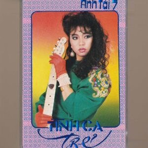 Anh Tài Tape 7 – Tình Ca Trẻ (Băng Trong) KGTUS