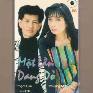 Thanh Hằng Tape 23 - Một Lần Dang Dở - Phượng Mai - Phạm Hữu (KGTUS)