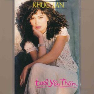 Khúc Lan Tape - Tuổi Yêu Thầm (KGTUS)