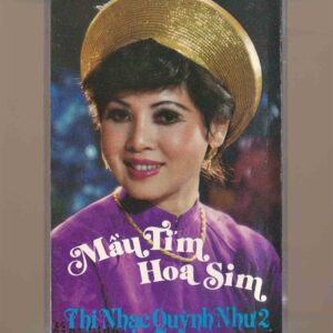Quỳnh Như Tape 2 – Mầu Tím Hoa Sim – Thi Nhạc Quỳnh Như 2 (Băng Đen) KGTUS