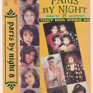 VHS Thúy Nga Video 20 – Paris By Night 8 (Bìa Cũ)