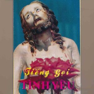Thánh Ca Tape - Tiếng Gọi Tình Yêu (Đền Thánh Khiết Tâm Mẹ) KGTUS