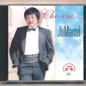 TQCD59 - Cho Em - JoMarcel (Technicolor, Trầy) KGTUS