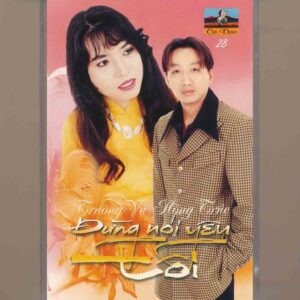Ca Dao Tape 28 - Đừng Nói Yêu Tôi - Trường Vũ - Hồng Trúc (KGTUS)