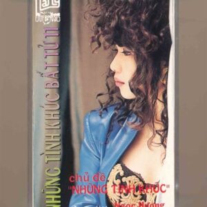 Nắng Enterprises Tape 11 – Những Tình Khúc Bất Tử 11 – Những Tình Khúc – Ngọc Hương (KGTUS)