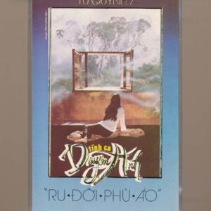 Tú Quỳnh Tape 7 - Tình Ca Duyên Anh - Ru Đời Phù Ảo (Băng Đen) KGTUS