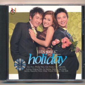 Gia Huy CD11 - Liên Khúc Holiday