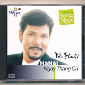 Diễm Xưa CD172 - Tình ca Song Ngọc - Hà Nội Ngày Tháng Cũ - Vũ Khanh (IDM) KGTUS