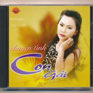 Hải Âu CD174 - Chuyện Tình Con Gái - Mỹ Huyền - Trúc Quyên