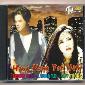 TH CD2 - Hong Kong Top Hits - Kenny Thái - Lynda Trang Đài - Duy Tường (JVC) KGTUS
