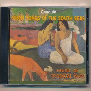 Legacy CD - Siren Songs Of The South Seas - Music Of The Tropcal Isles