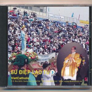 Vietcatholic CD - Sứ Điệp Lao Tù 3 (Thánh Ca)