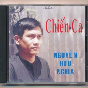 Nguyễn Hữu Nghĩa CD - Chiến Ca (KGJOE)
