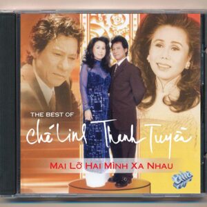 106. Mai Lỡ Hai Mình Xa Nhau - Chế Linh - Thanh Tuyền (2CD - FAKE USA)