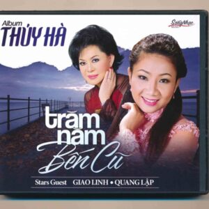 Sóng Nhạc CD - Trăm Năm Bến Cũ - Thúy Hà - Giao Linh - Quang Lập (KGTH9) - cái