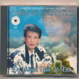 Thanh Hằng CD27 – Ôi Người Tình Cô Đơn – Tuấn Vũ – Như Quỳnh (2 Góc) KGTUS