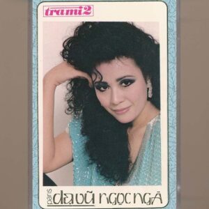 Dạ Lan Tape - Trà Mi 2 - Paris Dạ Vũ Ngọc Ngà (KGTUS)