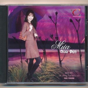 Kim Cương CD - Mưa Nửa Đêm - Bạch Kim Với Những Tình Khúc Trúc Phương