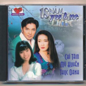 Chí Tâm CD - 18 Năm You & Me (KGVHC)