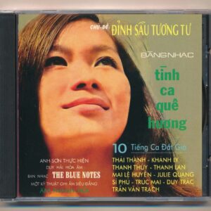 203. Tình Ca Quê Hương - Đỉnh Sầu Tương Tư (2CD - TRƯỚC 75)
