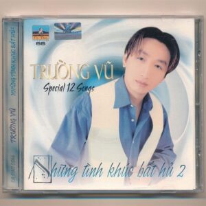 Ca Dao CD66 – Những Tình Khúc Bất Hủ 2 – Trường Vũ (IDM, Đen) KGTUS