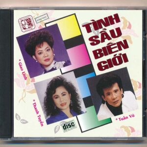 14. Tình Sầu Biên Giới – Tuấn Vũ – Thanh Tuyền – Giao Linh (FAKE USA)