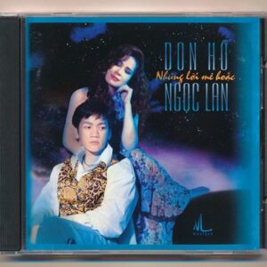 Musique CD – Những Lời Mê Hoặc – Ngọc Lan – Don Hồ (Móng ngựa) KGTUS