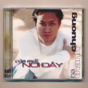 Thành Chương CD - Còn Mãi Nơi Đây - Hà Thành Chương