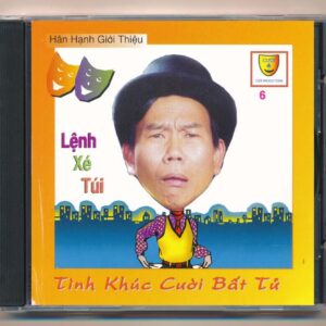 Cười CD6 - Tình Khúc Cười Bất Tử - Lệnh XéTúi - Trần Thiện