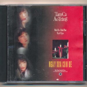 Bến Thành Audio CD - Ngày Xưa Còn Bé - Tam Ca Áo Trắng