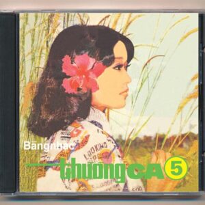 247. Thương Ca 5 (2CD - Trước 75)
