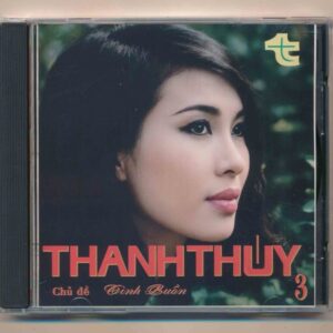 195. Thanh Thúy 3 - Tình Buồn (2CD - Trước 75)