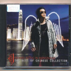 DJ Music CD - The Best Of Chinesr Collection - Johny Dũng In Hong Kong