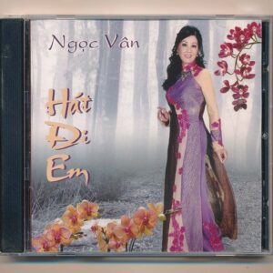 Mây Ngọc CD - Hát Đi Em - Ngọc Vân