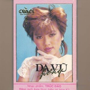 ASIA Tape 1 - Dạ Vũ Hồng (Băng Trong) KGTUS