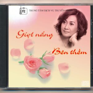 TTDVTH CD - Giọt Nắng Bên Thềm (KHÔNG BÌA GỐC)