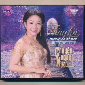 TVCD149 – Chuyện Ngày Xưa – Thúy Hà (Trầy) KGTH9