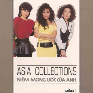 ASIA Tape 69 - ASIA COLLECTIONS - Niềm Mong Ước Của Anh (KGTUS)