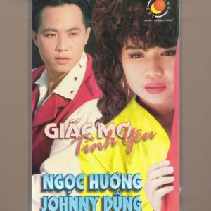 Đông Tây Tape 16 - Giấc Mơ Tình Yêu - Ngọc Hương - Johnny Dũng (KGDH)