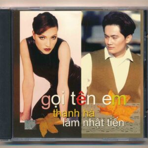 Nhật Hạ CD - Gọi Tên Em - Thanh Hà - Lâm Nhật Tiến (KGTUS)
